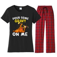 Pour Some Gravy On Me Funny Turkey Happy Thanksgiving Day Women's Flannel Pajama Set