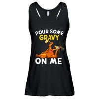 Pour Some Gravy On Me Funny Turkey Happy Thanksgiving Day Ladies Essential Flowy Tank