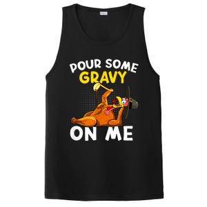 Pour Some Gravy On Me Funny Turkey Happy Thanksgiving Day PosiCharge Competitor Tank