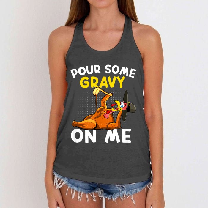 Pour Some Gravy On Me Funny Turkey Happy Thanksgiving Day Women's Knotted Racerback Tank