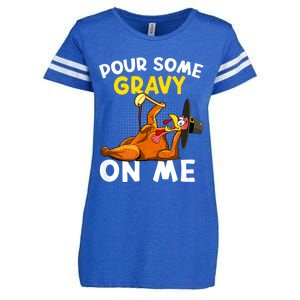 Pour Some Gravy On Me Funny Turkey Happy Thanksgiving Day Enza Ladies Jersey Football T-Shirt