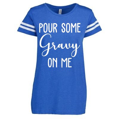 Pour Some Gravy On Me Funny Thanksgiving Enza Ladies Jersey Football T-Shirt