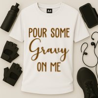 Pour Some Gravy On Me Funny Thanksgiving Cooling Performance Crew T-Shirt