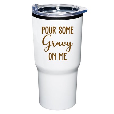 Pour Some Gravy On Me Funny Thanksgiving Tumbler