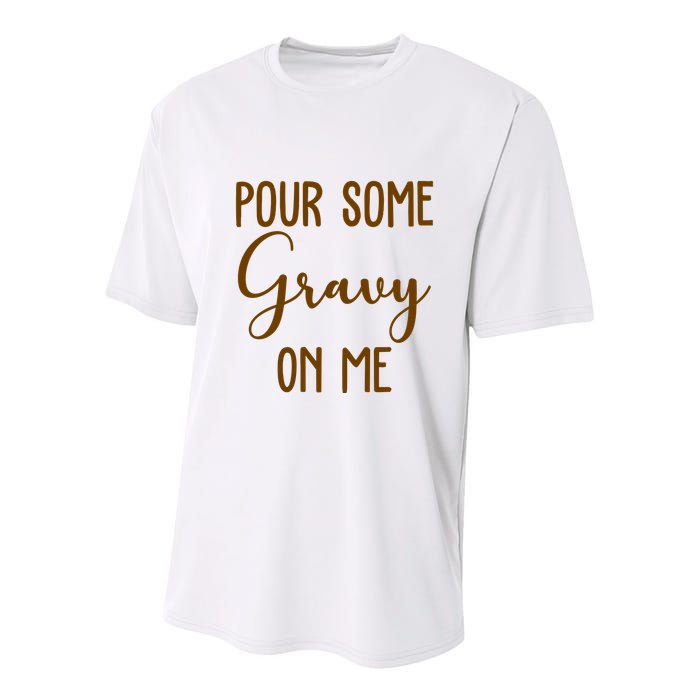 Pour Some Gravy On Me Funny Thanksgiving Youth Performance Sprint T-Shirt