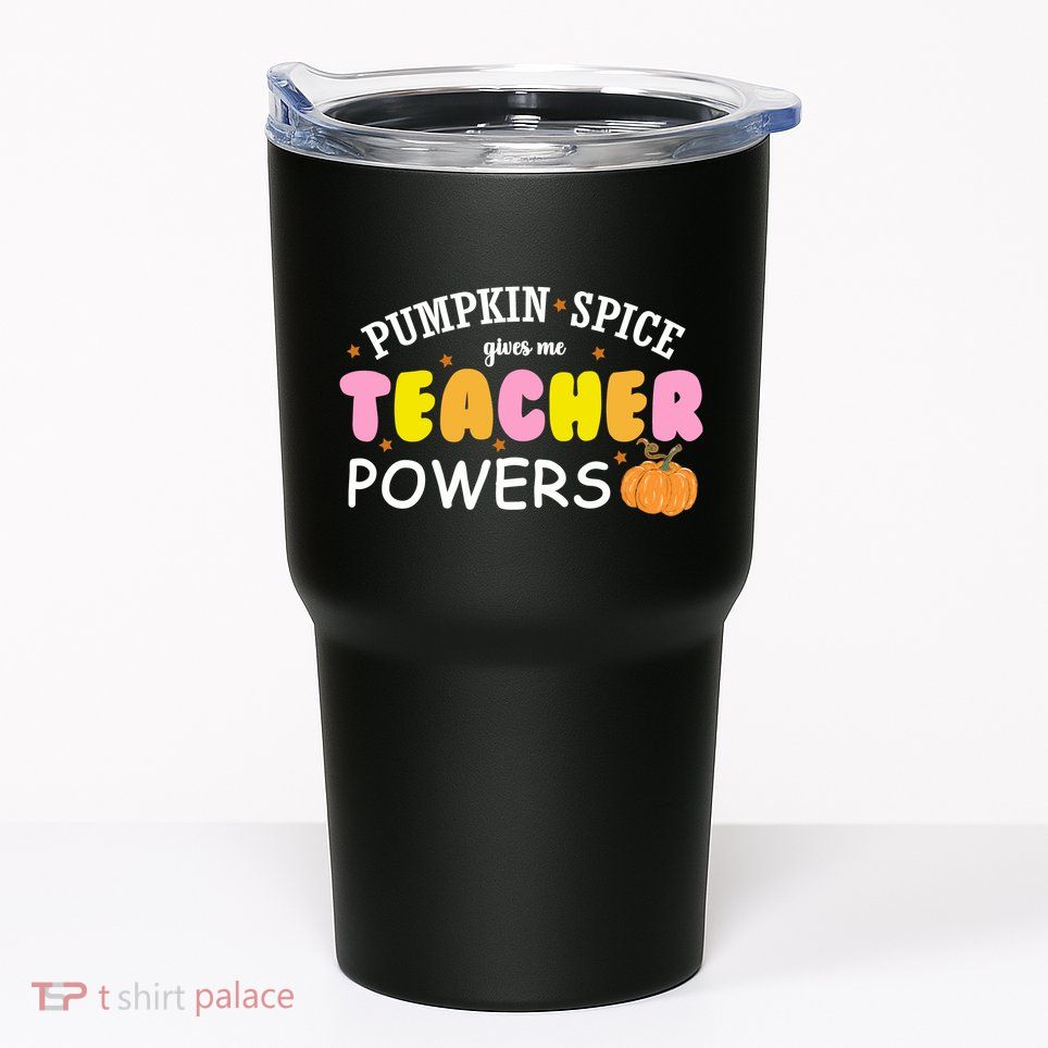 Pumpkin Spice Gives Me Teacher Powers Funny Fall Tumbler