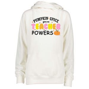 Pumpkin Spice Gives Me Teacher Powers Funny Fall Womens Funnel Neck Pullover Hood