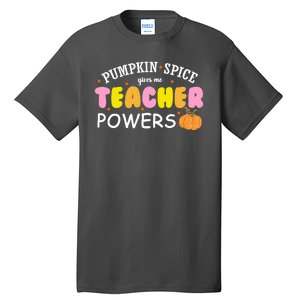 Pumpkin Spice Gives Me Teacher Powers Funny Fall Tall T-Shirt