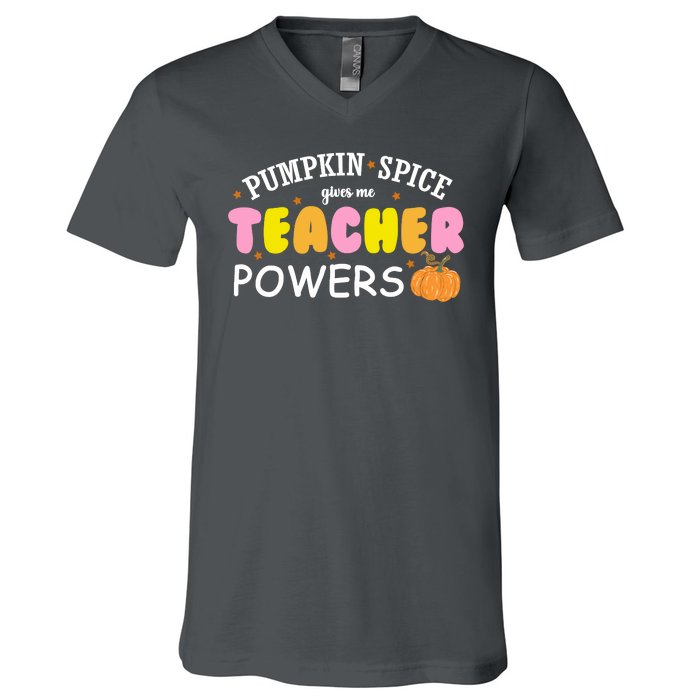 Pumpkin Spice Gives Me Teacher Powers Funny Fall V-Neck T-Shirt