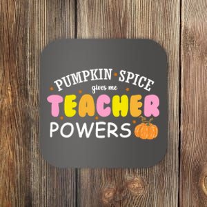 Pumpkin Spice Gives Me Teacher Powers Funny Fall Coaster