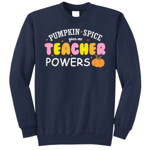 Pumpkin Spice Gives Me Teacher Powers Funny Fall Sweatshirt