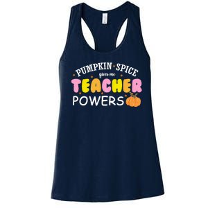 Pumpkin Spice Gives Me Teacher Powers Funny Fall Women's Racerback Tank