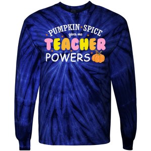 Pumpkin Spice Gives Me Teacher Powers Funny Fall Tie-Dye Long Sleeve Shirt