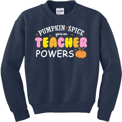 Pumpkin Spice Gives Me Teacher Powers Funny Fall Kids Sweatshirt