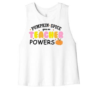 Pumpkin Spice Gives Me Teacher Powers Funny Fall Women's Racerback Cropped Tank