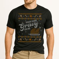 Poor Some Gravy In Me Ugly Sweater Thanksgiving Cooling Performance Crew T-Shirt