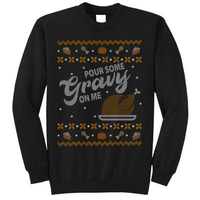 Poor Some Gravy In Me Ugly Sweater Thanksgiving Sweatshirt