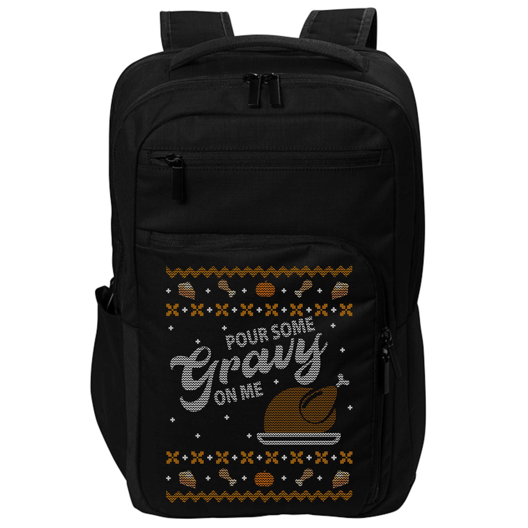 Poor Some Gravy In Me Ugly Sweater Thanksgiving Impact Tech Backpack
