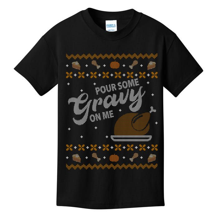Poor Some Gravy In Me Ugly Sweater Thanksgiving Kids T-Shirt