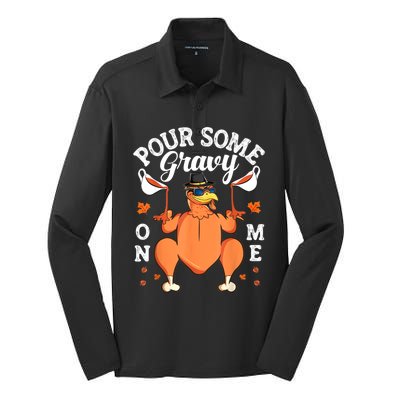 Pour Some Gravy On Me Turkey Lover Couple Thanksgiving Day Silk Touch Performance Long Sleeve Polo