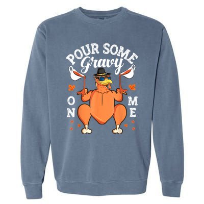 Pour Some Gravy On Me Turkey Lover Couple Thanksgiving Day Garment-Dyed Sweatshirt