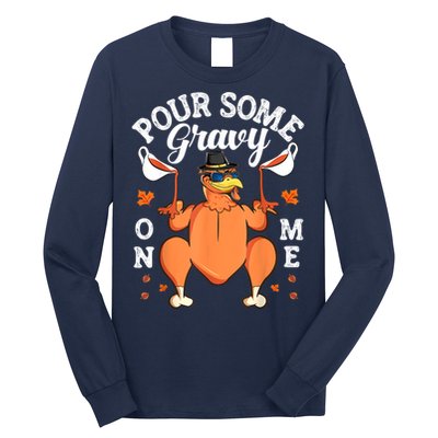 Pour Some Gravy On Me Turkey Lover Couple Thanksgiving Day Long Sleeve Shirt