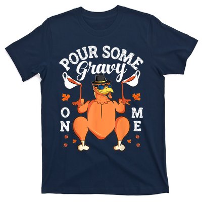 Pour Some Gravy On Me Turkey Lover Couple Thanksgiving Day T-Shirt