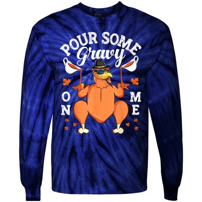 Pour Some Gravy On Me Turkey Lover Couple Thanksgiving Day Tie-Dye Long Sleeve Shirt