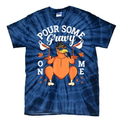 Pour Some Gravy On Me Turkey Lover Couple Thanksgiving Day Tie-Dye T-Shirt