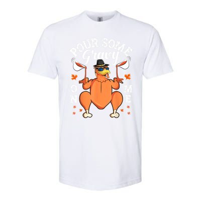 Pour Some Gravy On Me Turkey Lover Couple Thanksgiving Day Softstyle CVC T-Shirt