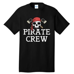 Pirate Squad Graphic Design Pirate Crew Tall T-Shirt