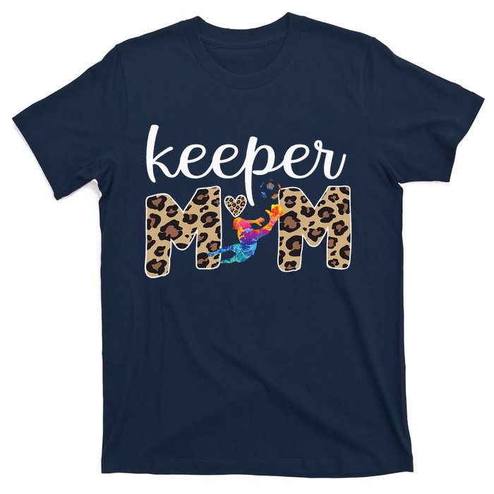 Proud Soccer Goalkeeper Mom Of A Soccer T-Shirt