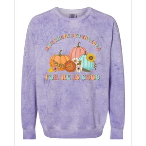 Pumpkin Stack Give Thanks To The Lord For He Is Good Autumn Funny Gift Colorblast Crewneck Sweatshirt