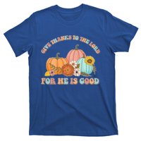 Pumpkin Stack Give Thanks To The Lord For He Is Good Autumn Funny Gift T-Shirt