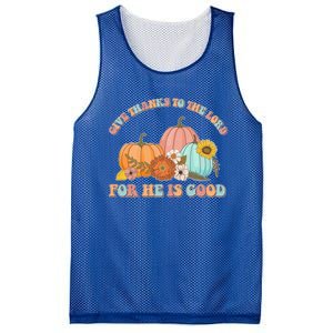 Pumpkin Stack Give Thanks To The Lord For He Is Good Autumn Funny Gift Mesh Reversible Basketball Jersey Tank