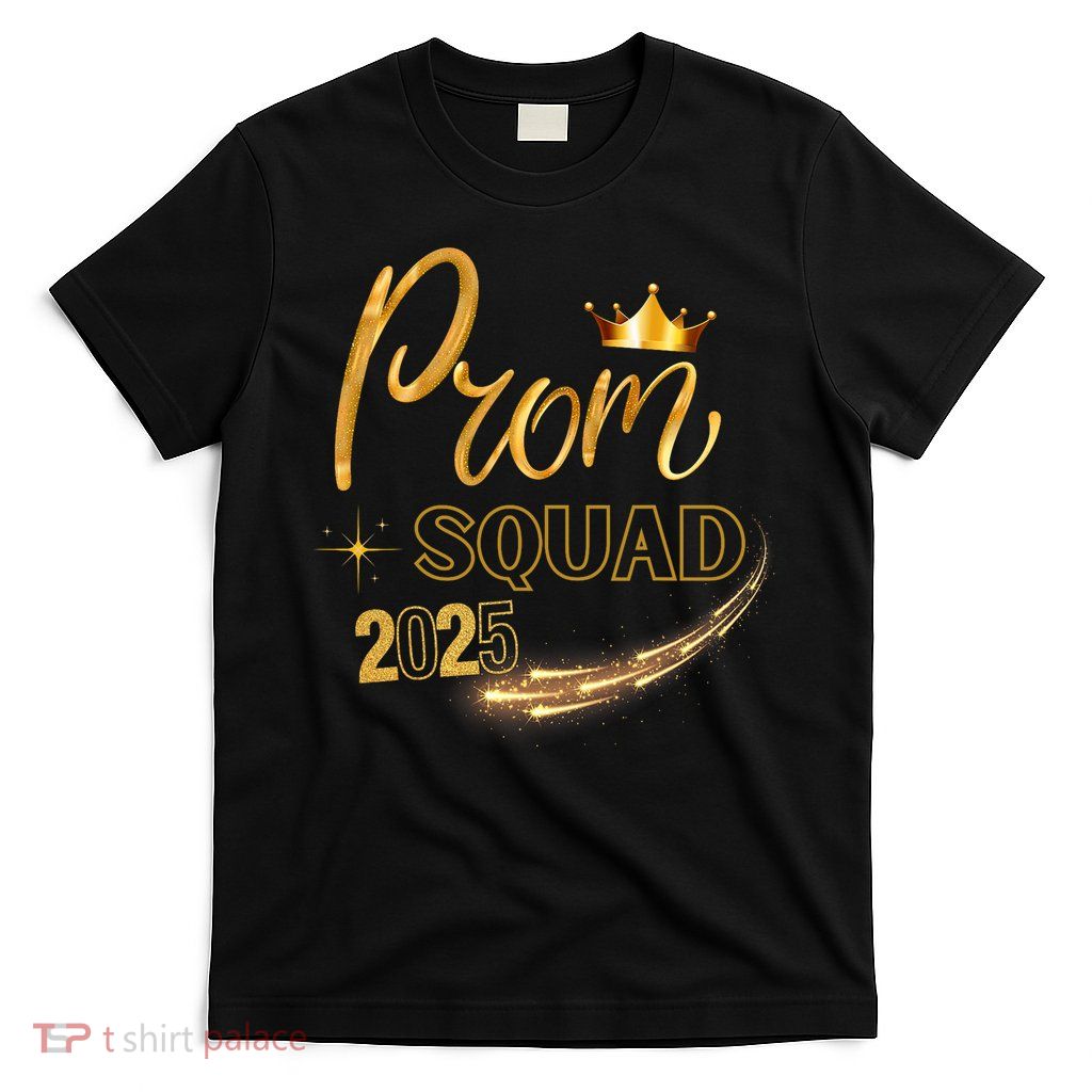 Prom Squad Graduation Class Of 2025 Party Matching Group  T-Shirt