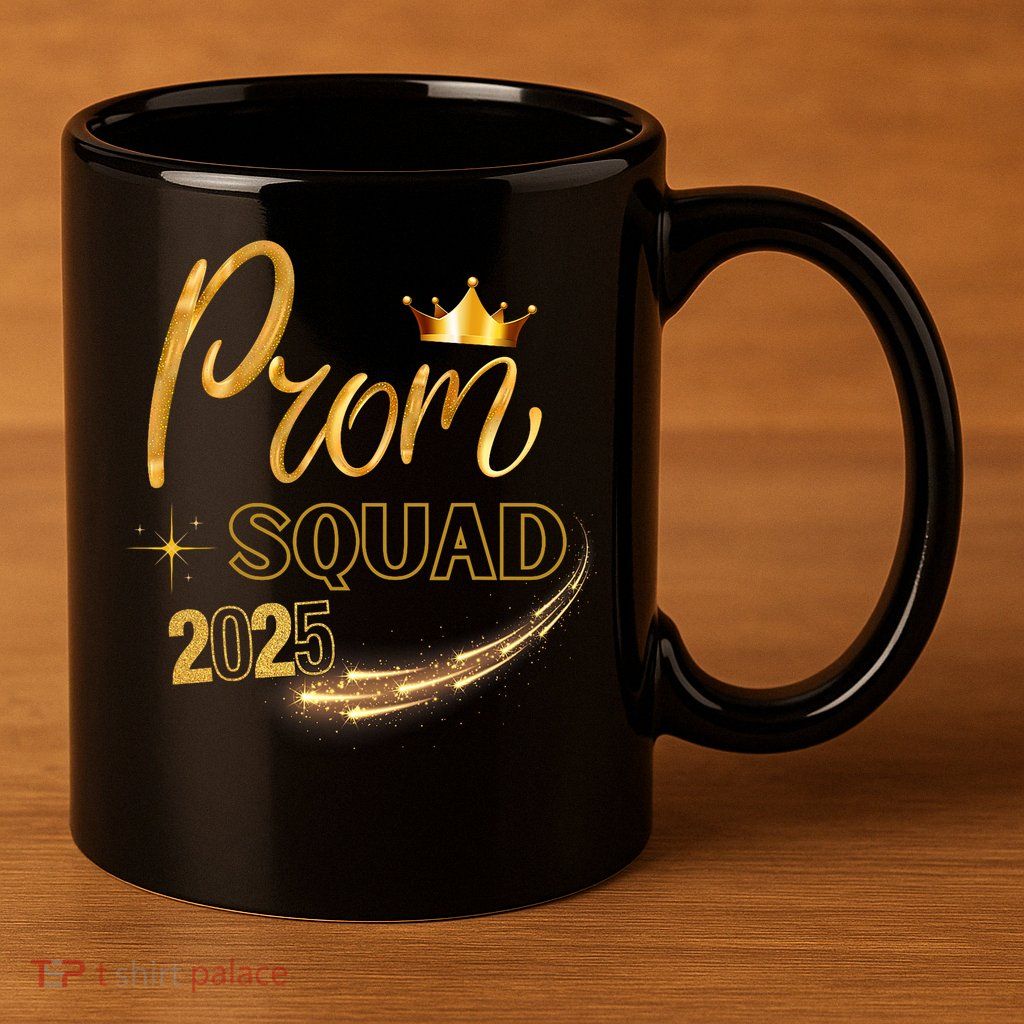 Prom Squad Graduation Class Of 2025 Party Matching Group  11oz C Handle Ceramic Mug