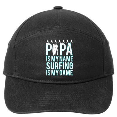 Papa Surfing Grandpa Dad Father Surfboard Surfs Surfers Meaningful Gift 7-Panel Snapback Hat