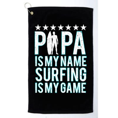 Papa Surfing Grandpa Dad Father Surfboard Surfs Surfers Meaningful Gift Golf Towel