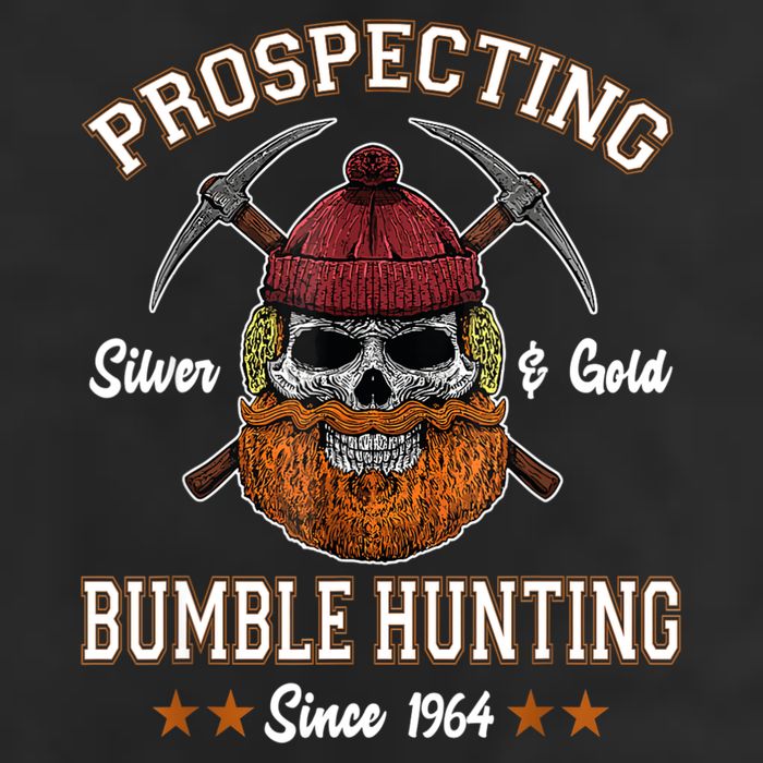 Prospecting Silver & Gold Bumble Hunting Since Beanie