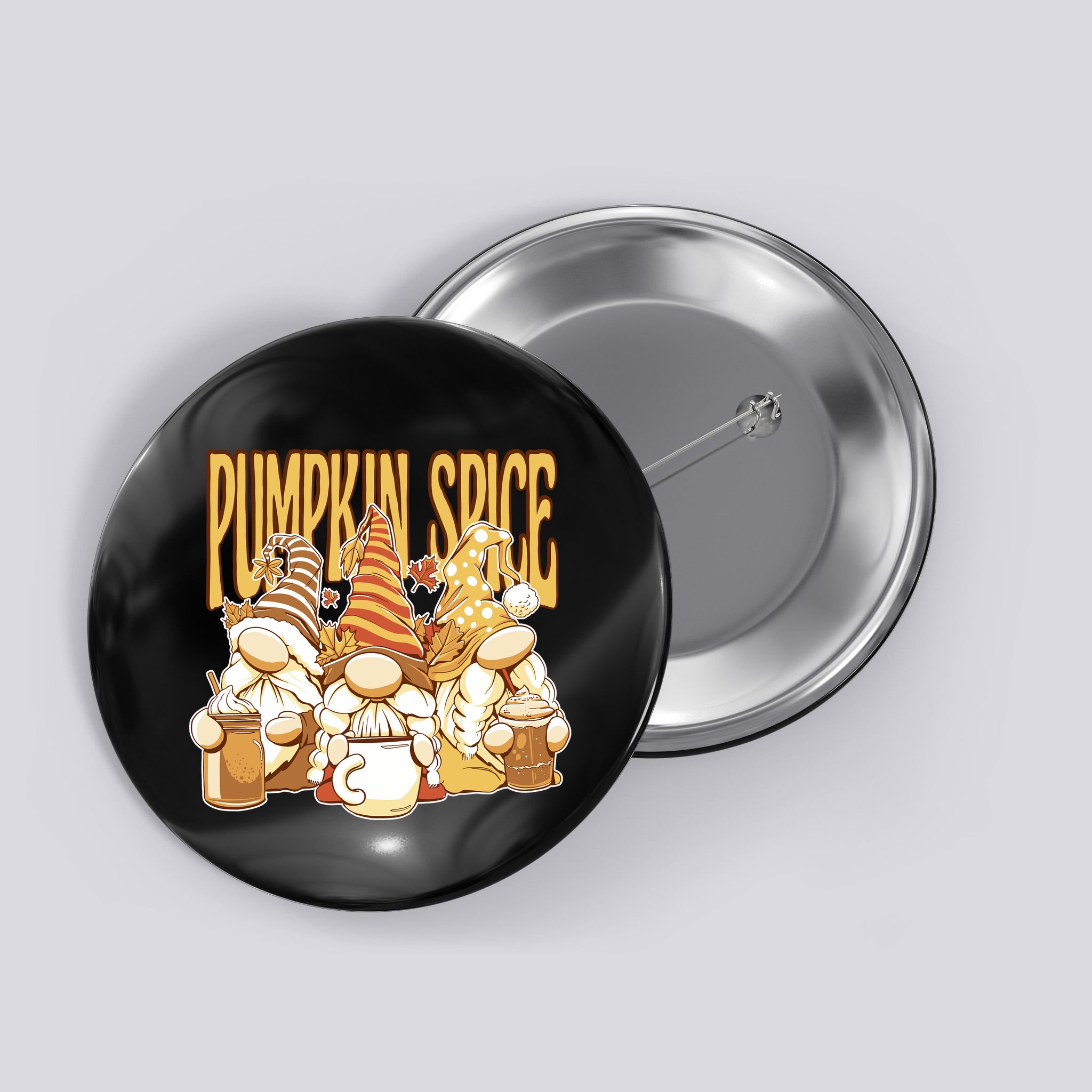 Pumpkin Spice Gnomes Autumn Lover Button