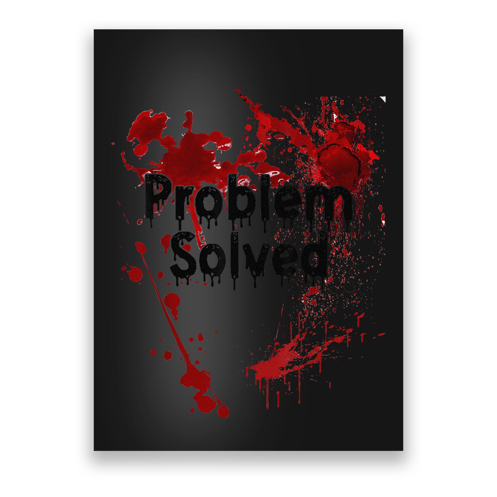 Problem Solved Halloween Print Poster