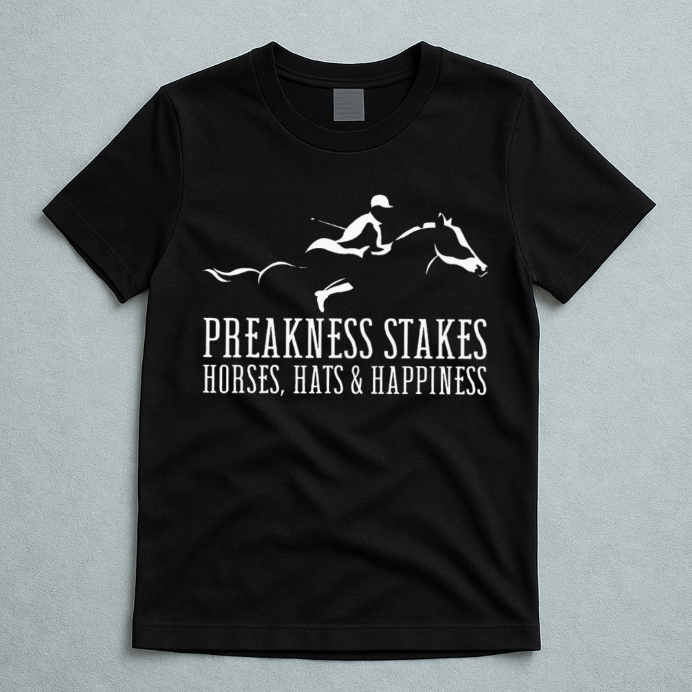 Preakness Stakes Horses Hats & Happiness Horse Racing Derby T-Shirt