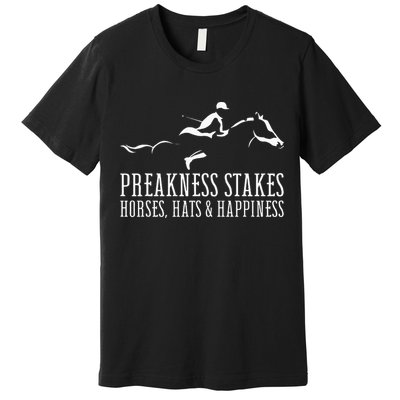 Preakness Stakes Horses Hats & Happiness Horse Racing Derby Premium T-Shirt