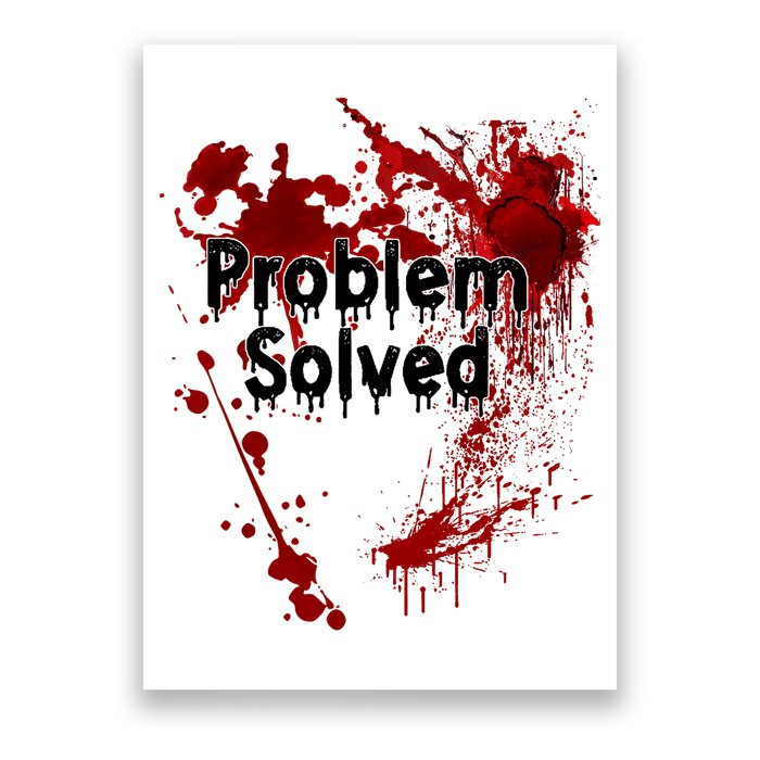 Problem Solved Halloween Print Poster