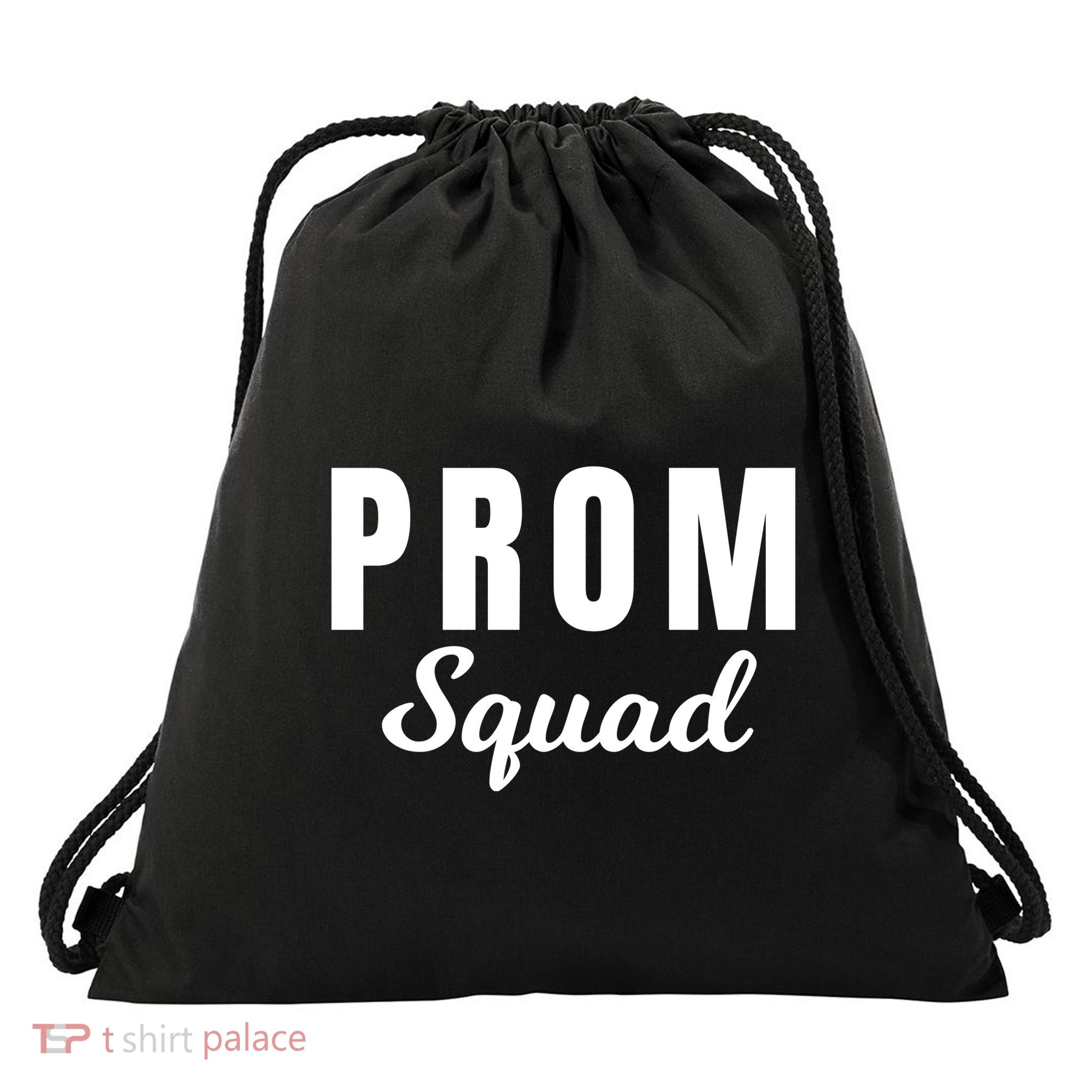 Prom Squad High School Dance Best Friends Friendships Prom Night Formal Event Drawstring Bag