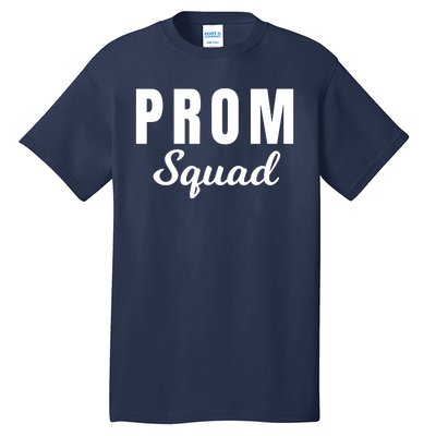 Prom Squad High School Dance Best Friends Friendships Prom Night Formal Event Tall T-Shirt