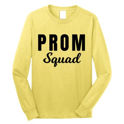 Prom Squad High School Dance Best Friends Friendships Prom Night Formal Event Long Sleeve Shirt