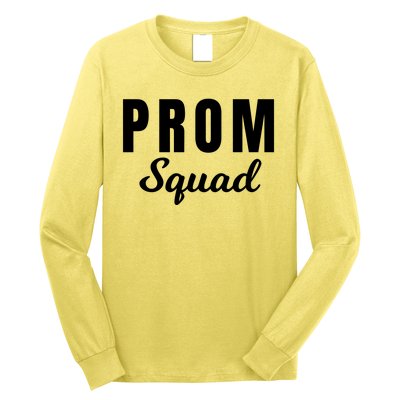 Prom Squad High School Dance Best Friends Friendships Prom Night Formal Event Long Sleeve Shirt