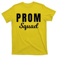 Prom Squad High School Dance Best Friends Friendships Prom Night Formal Event T-Shirt